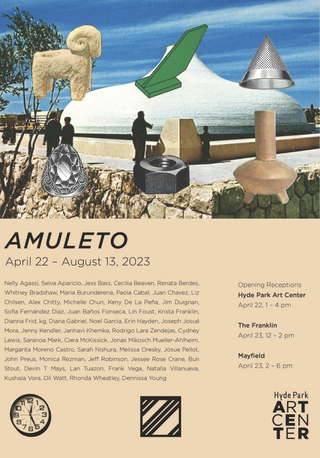 #Amuleto
is a collaboration between the independent art spaces The Franklin, Mayfield, and Hyde Park Art Center to present artwork by artists that address the ideas of the amulet/amuleto: portable objects that are attributed to magical, emotional, or sentimental value. Civilizations have believed in the energy of amulets going all the way back to ancient times.